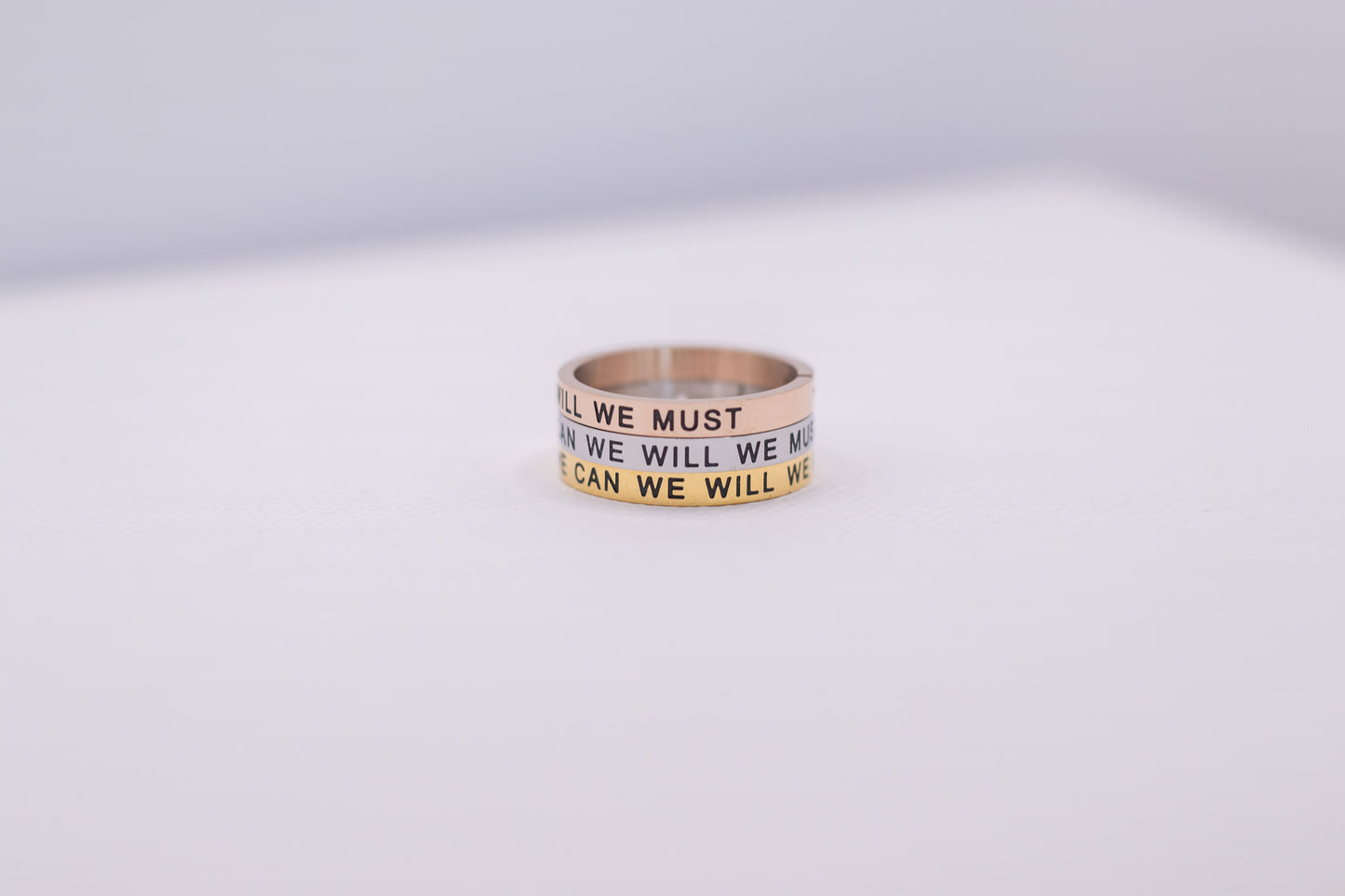 WE CAN WE WILL WE MUST RING