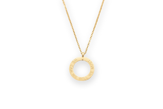 We Can We Will We Must Necklace